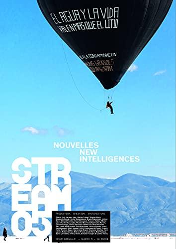 Stream #05 - New Intelligences: Les nouvelles intelligences