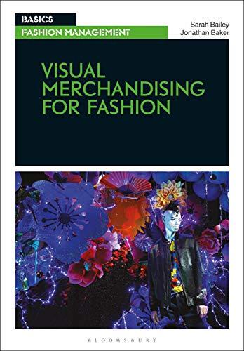 Visual Merchandising for Fashion (Basics Fashion Management)