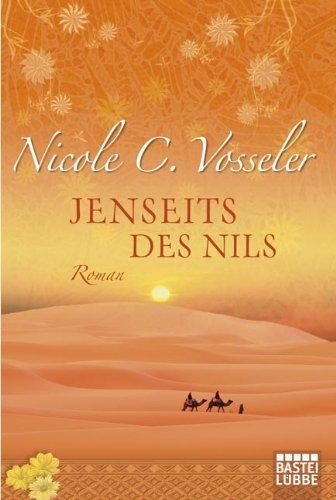 Jenseits des Nils: Roman