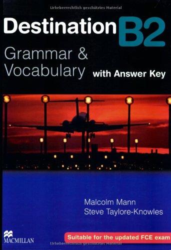 Destination B2: Grammar & Vocabulary / Student's Book with Key