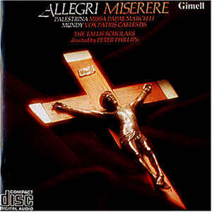 Gregorio Allegri, William Mundy, et al.: Miserere