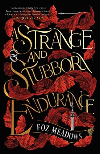 A Strange and Stubborn Endurance (Tithenai Chronicles)