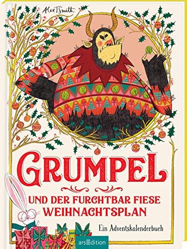 Grumpel und der furchtbar fiese Weihnachtsplan: Ein Adventskalenderbuch | Lustiges, herzerwärmendes Weihnachtsbuch für Kinder ab 5 Jahren