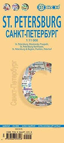 Sankt Petersburg: 1:11 000. Einzelkarten: St. Petersburg 1:11 000, St. Petersburg Northwest 1:15 000, St. Petersburg & Region 1:325 000, Moskovsky ... Public Transport St. Petersburg (Borch Maps)