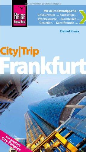 Reise Know-How CityTrip Frankfurt: Reiseführer mit Faltplan