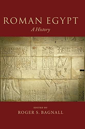 Roman Egypt: A History