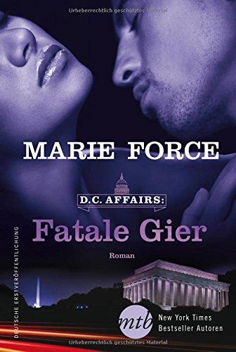 D.C. Affairs: Fatale Gier