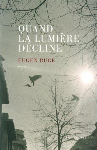 Quand la lumière décline : roman d'une famille