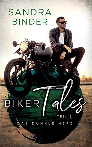 Biker Tales 1: Das dunkle Herz