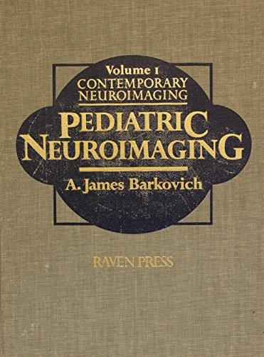 Pediatric Neuroimaging (Contemporary neuroimaging)