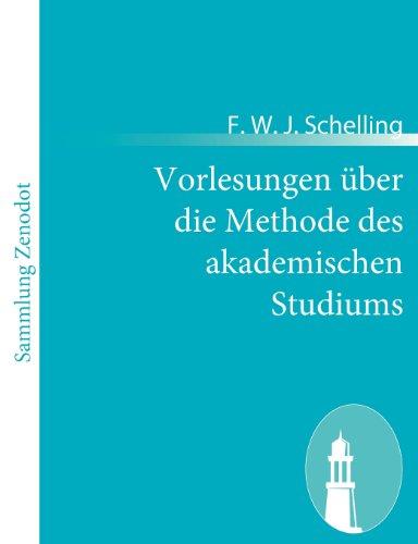 Vorlesungen über die Methode des akademischen Studiums