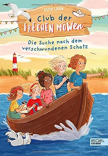 Club der frechen Möwen: Die Suche nach dem verschwundenen Schatz (Edel Kids Books)