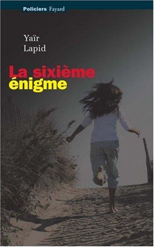 La sixième énigme