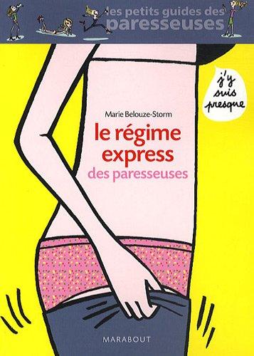 Le régime express des paresseuses