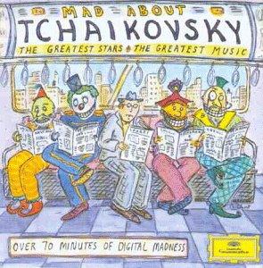 Mad About Tchaikovsky