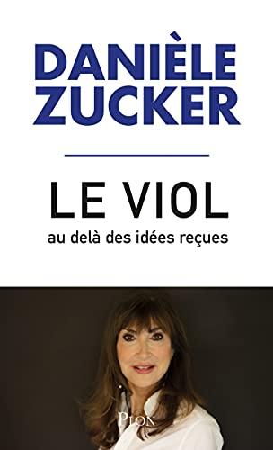 Le viol au-delà des idées reçues : pour que cesse l'intolérable