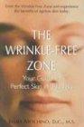 Wrinkle-Free Zone: Your Guide to Perfect Skin in 30 Days