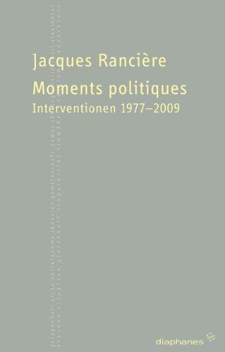 Moments politiques: Interventionen 1977-2009