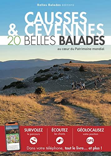 Causses & Cévennes : 20 belles balades au coeur du patrimoine mondial