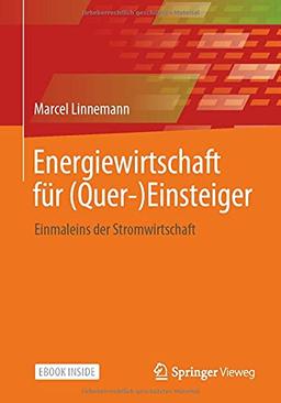 Energiewirtschaft für (Quer-)Einsteiger: Einmaleins der Stromwirtschaft