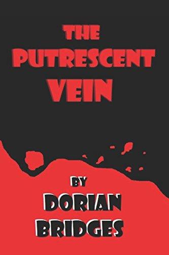 The Putrescent Vein