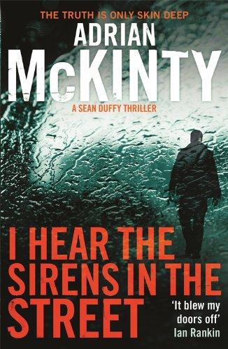 I Hear the Sirens in the Street: Detective Sean Duffy 02