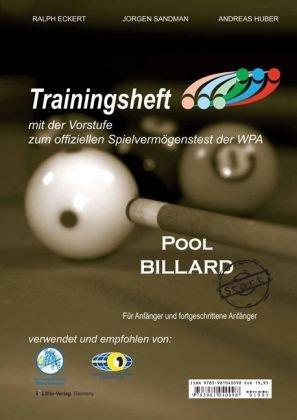 Pool Billard Trainingsheft PAT-Start: Mit der Vorstufe zum offiziellen Spielvermögenstest der WPA