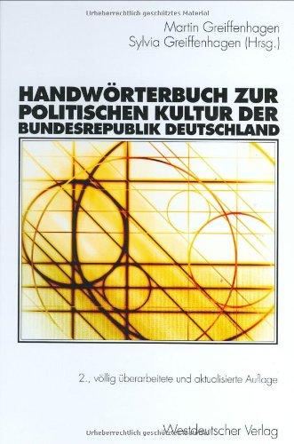 Handwörterbuch zur politischen Kultur der Bundesrepublik Deutschland