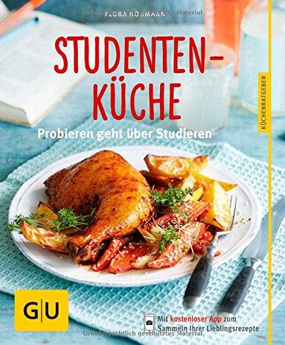 Studentenküche: Probieren geht über Studieren (GU Küchenratgeber Relaunch ab 2013)