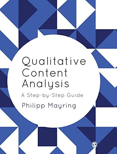 Qualitative Content Analysis: A Step-by-Step Guide