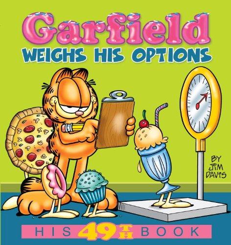 Garfield Weighs His Options: His 49th Book