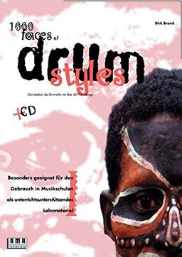 1000 Faces of Drum Styles: Das Nachschlagewerk der Drumstile mit 60 Play-Alongs