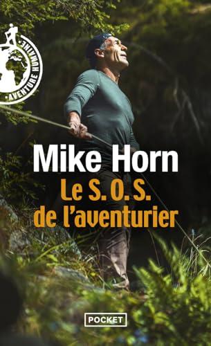 Le SOS de l'aventurier