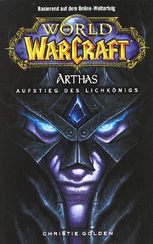 World of Warcraft: Arthas, Aufstieg des Lichkönigs