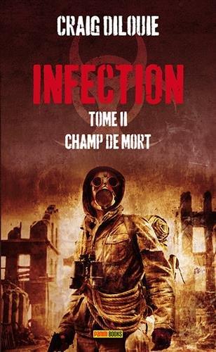 Infection. Vol. 2. Champ de mort