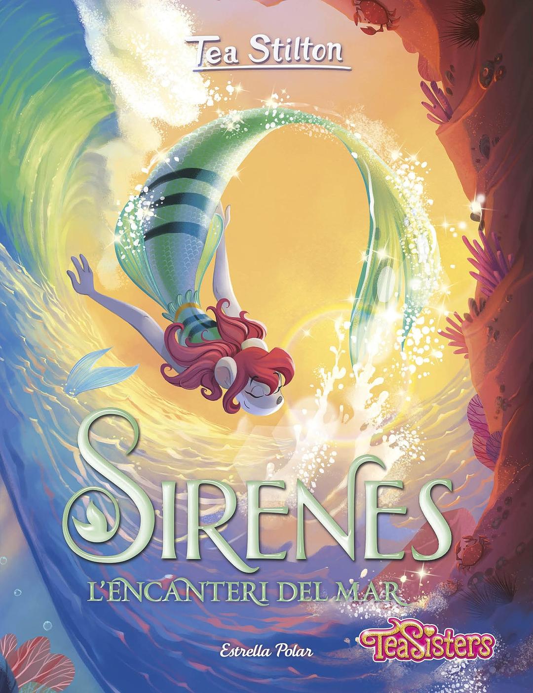 Sirenes. L'encanteri del mar (Tea Stilton)