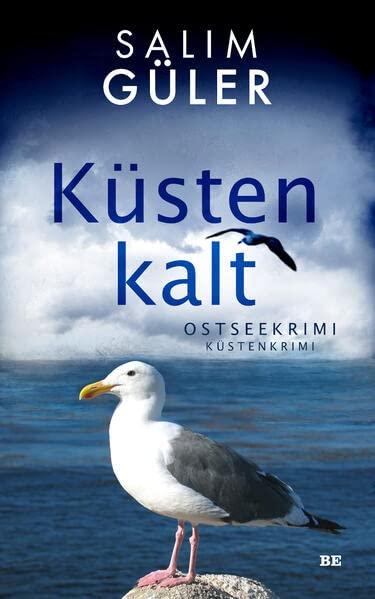 Küstenkalt: Ostseekrimi - Küstenkrimi