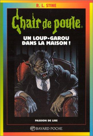 Un Loup-garou dans la maison !