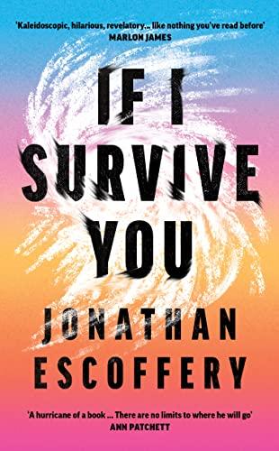 If I Survive You: the debut literary short story collection: ‘Hilarious, revelatory’ – Marlon James