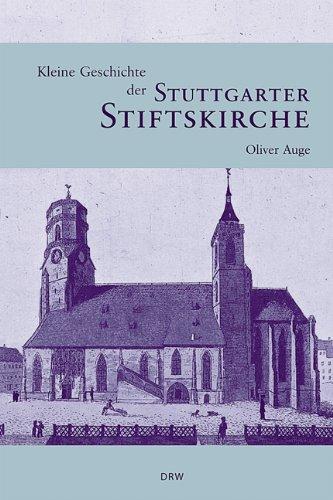 Kleine Geschichte der Stuttgarter Stiftskirche