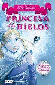 Princesa de los hielos (Tea Stilton, Band 2)