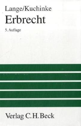 Erbrecht: Ein Lehrbuch, Rechtsstand: 1. Juni 2001