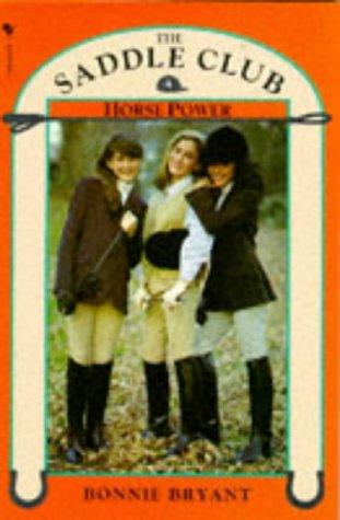 Saddle Club Book 4: Horse Power