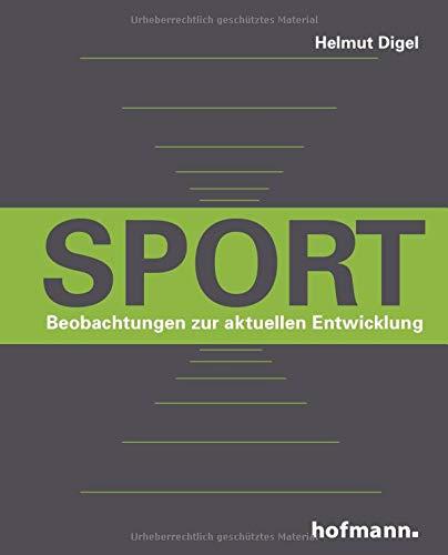 Sport - Beobachtungen zur aktuellen Entwicklung