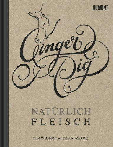 Ginger Pig. Natürlich Fleisch