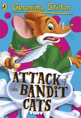 Geronimo Stilton: Attack of the Bandit Cats (#8)