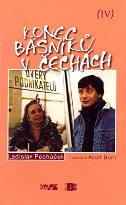 Konec básníků v Čechách IV. (2004)