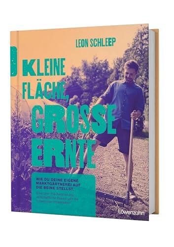 Kleine Fläche, große Ernte: Wie du deine eigene Marktgärtnerei auf die Beine stellst. Alles über Flächenplanung, wirtschaftliche Basics und die notwendige Infrastruktur