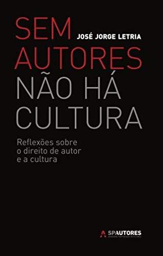 Sem Autores Não Há Culturas