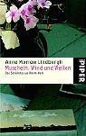 Muscheln, Wind und Wellen: Das Schönste aus ihrem Werk